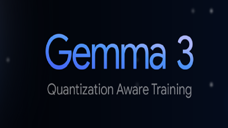 Google's Gemma 3 Now Runs on Consumer GPUs with Quantization-Aware Training