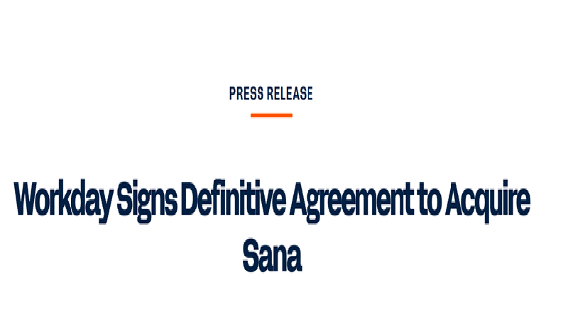 Workday to Acquire AI Startup Sana in Definitive Agreement